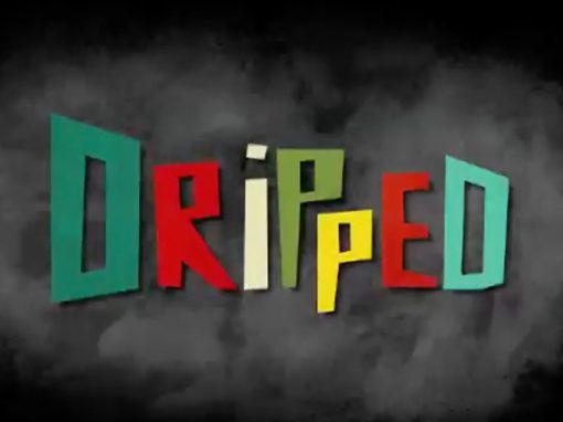Film d’animation Dripped