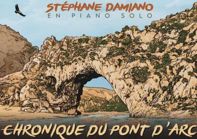 Chronique du Pont d&rsquo;Arc en piano solo